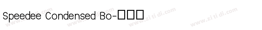 Speedee Condensed Bo字体转换